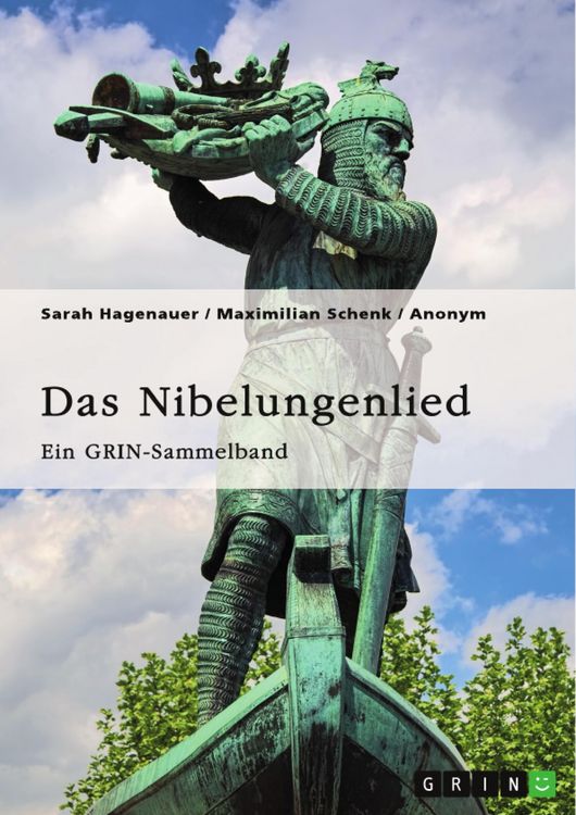 Produktbild: Das Nibelungenlied. Vergleich von Film und Epos, h&ouml;fische Feste, Treue im Mittelalter, Rechtsproblematiken zur 39. Aventiure und Kriemhilds Rache
