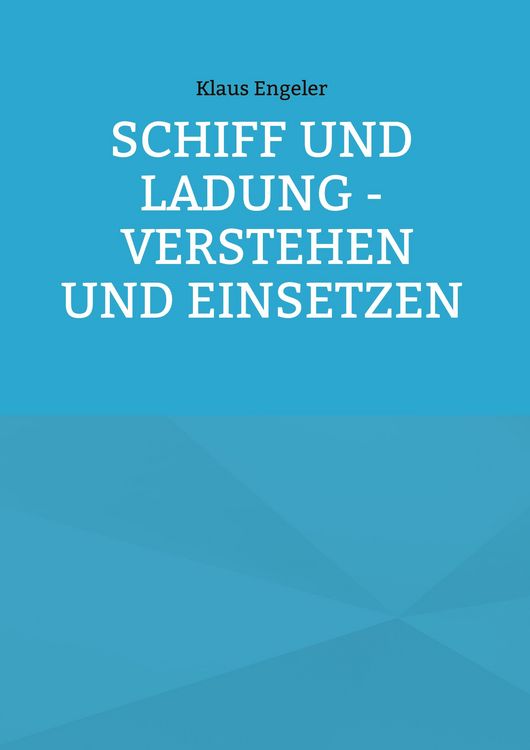 Produktbild: Schiff und Ladung - Verstehen und Einsetzen