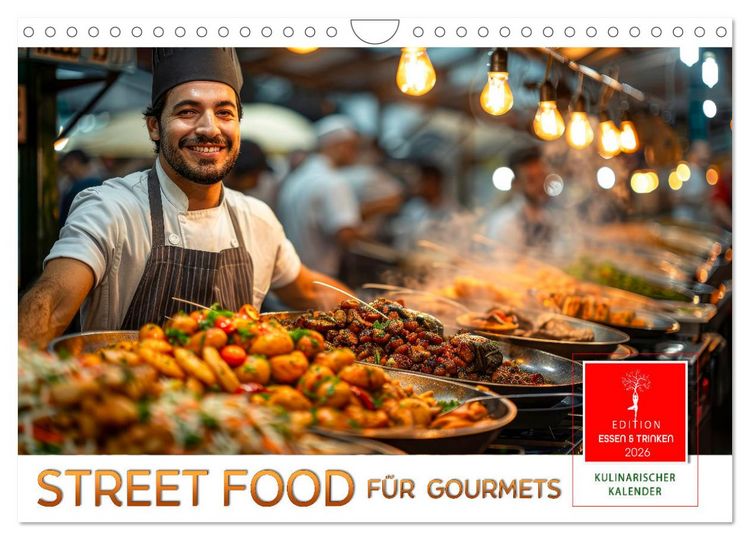 Produktbild: Street Food f&uuml;r Gourmets (Wandkalender 2026 DIN A4 quer), CALVENDO Monatskalender