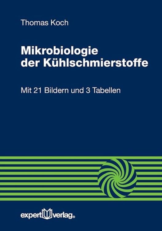 Produktbild: Mikrobiologie der Kühlschmierstoffe