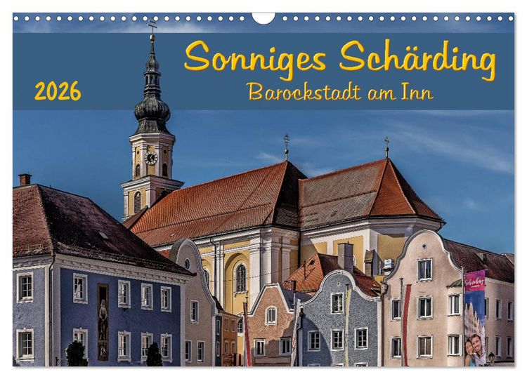 Produktbild: Sonniges Sch&auml;rding, Barockstadt am Inn (Wandkalender 2026 DIN A3 quer), CALVENDO Monatskalender
