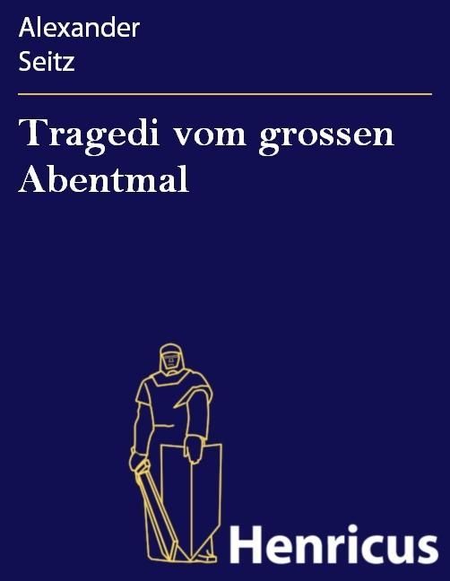 Produktbild: Tragedi vom grossen Abentmal