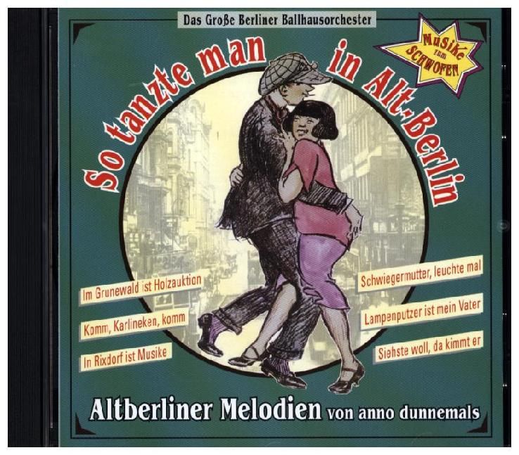 Produktbild: So tanzte man in Alt-Berlin