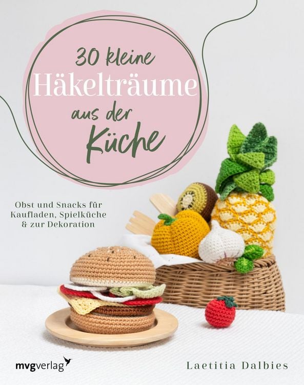 Produktbild: 30 kleine H&auml;keltr&auml;ume aus der K&uuml;che
