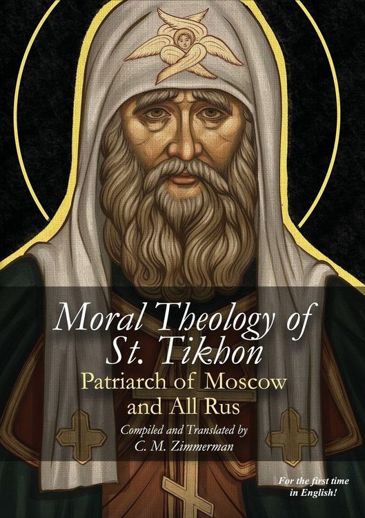 Produktbild: The Moral Theology of St. Tikhon