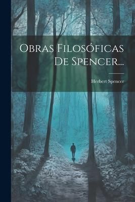 Produktbild: Obras Filos&oacute;ficas De Spencer...