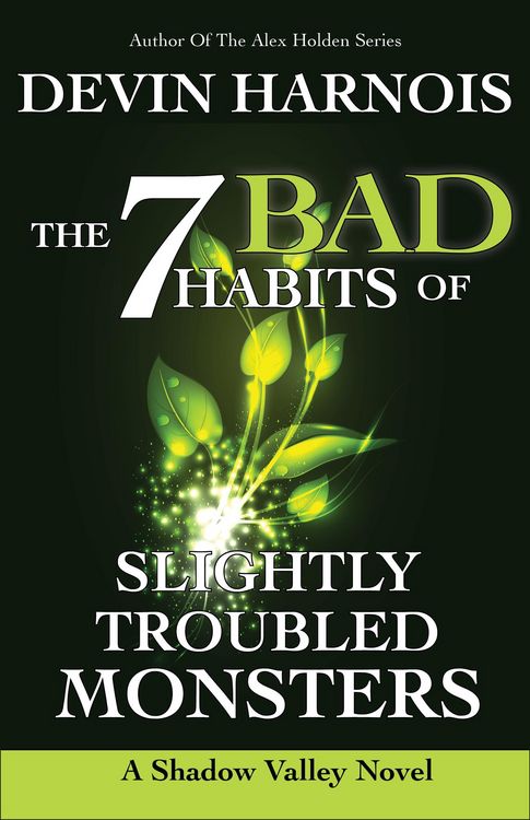 Produktbild: The 7 Bad Habits of Slightly Troubled Monsters (Shadow Valley, #2)