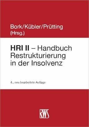 Produktbild: HRI II - Handbuch Restrukturierung in der Insolvenz