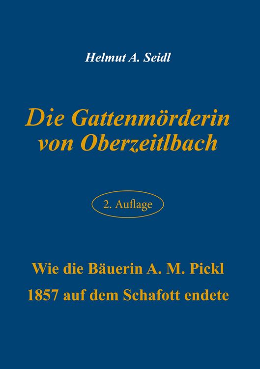 Produktbild: Die Gattenm&ouml;rderin von Oberzeitlbach