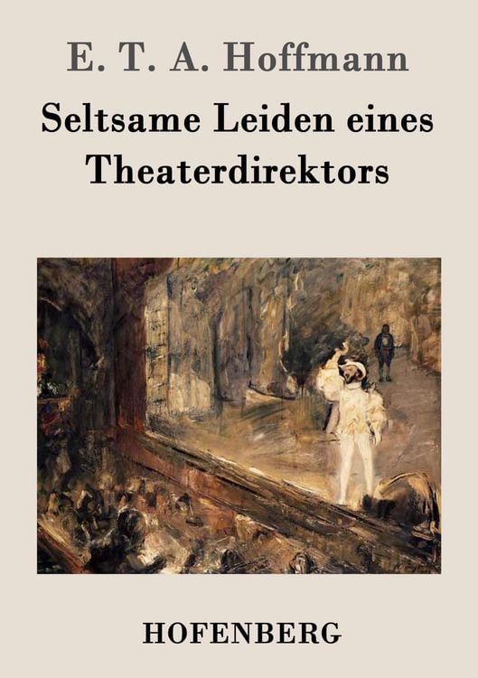 Produktbild: Seltsame Leiden eines Theaterdirektors