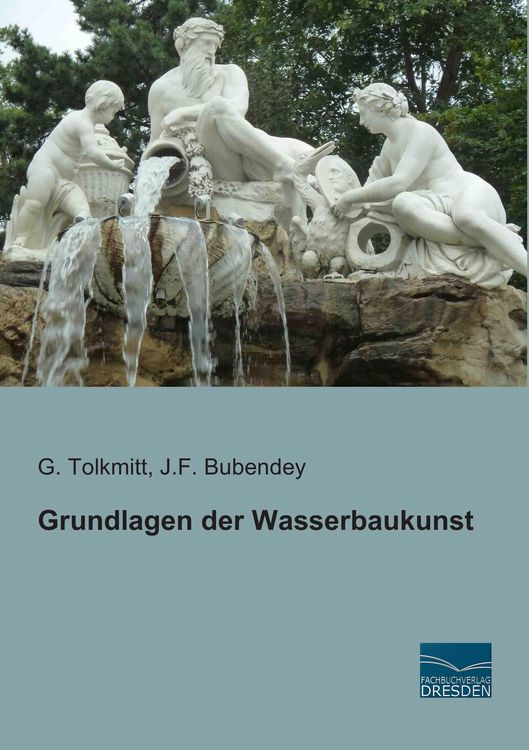 Produktbild: Grundlagen der Wasserbaukunst