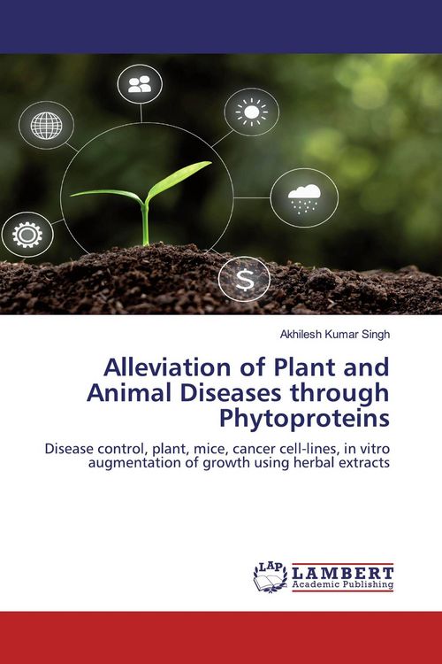 Produktbild: Alleviation of Plant and Animal Diseases through Phytoproteins