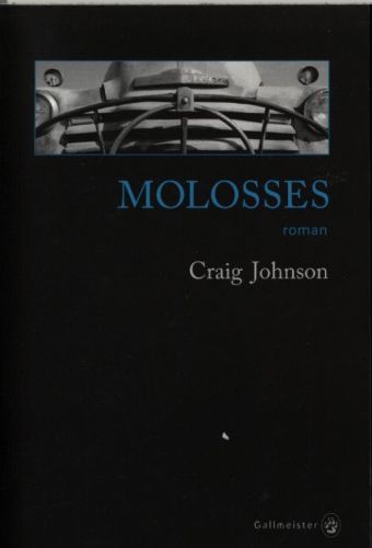 Produktbild: Molosses. Une nouvelle aventure de Walt Longmire