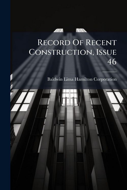 Produktbild: Record Of Recent Construction, Issue 46