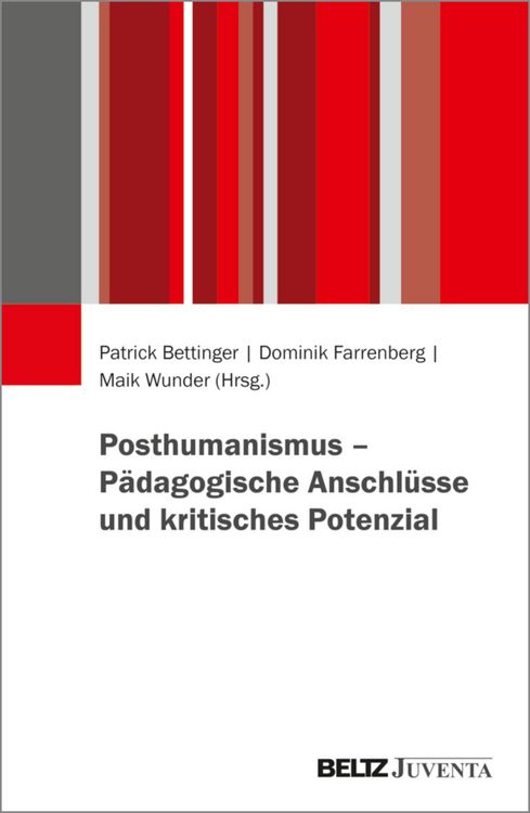 Produktbild: Posthumanismus - P&auml;dagogische Anschl&uuml;sse und kritisches Potenzial