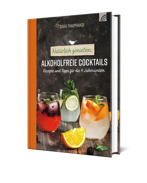 Produktbild: Nat&uuml;rlich genie&szlig;en: Alkoholfreie Cocktails