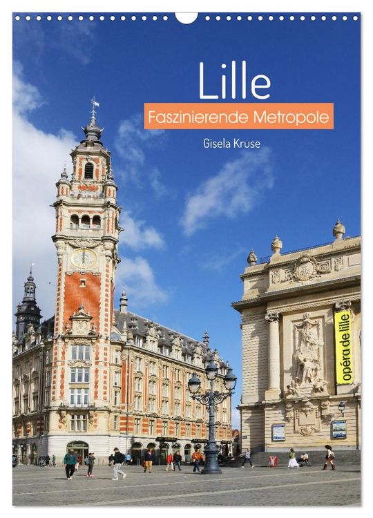 Produktbild: Lille - Faszinierende Metropole (Wandkalender 2026 DIN A3 hoch), CALVENDO Monatskalender