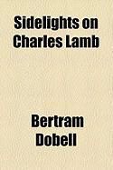 Produktbild: Sidelights on Charles Lamb