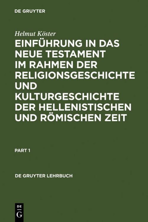 Produktbild: Einf&uuml;hrung in das Neue Testament im Rahmen der Religionsgeschichte und Kulturgeschichte der hellenistischen und r&ouml;mischen Zeit