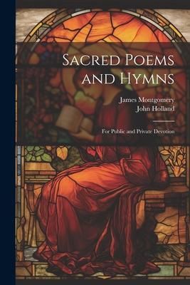 Produktbild: Sacred Poems and Hymns: For Public and Private Devotion