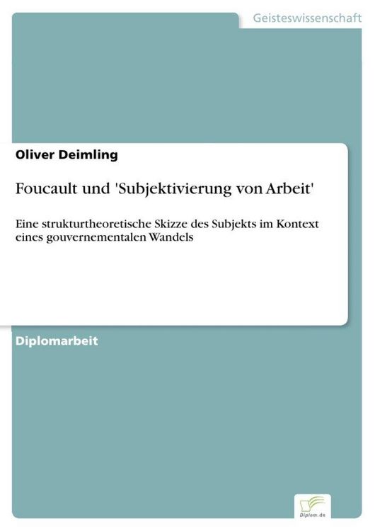 Produktbild: Foucault und 'Subjektivierung von Arbeit'