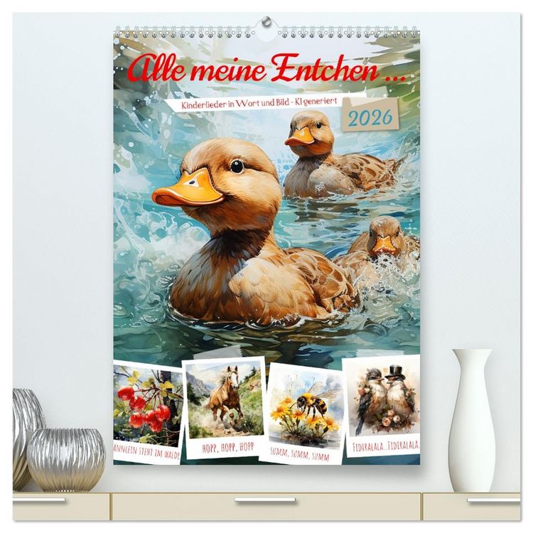Produktbild: Alle meine Entchen (hochwertiger Premium Wandkalender 2026 DIN A2 hoch), Kunstdruck in Hochglanz