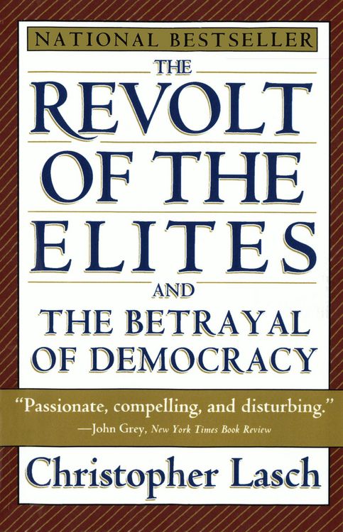 Produktbild: The Revolt of the Elites and the Betrayal of Democracy