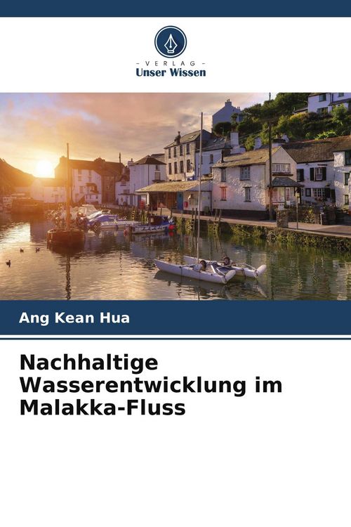 Produktbild: Nachhaltige Wasserentwicklung im Malakka-Fluss