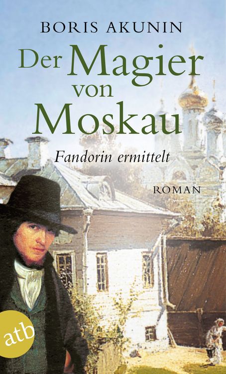 Bild vom Artikel Der Magier von Moskau vom Autor Boris Akunin