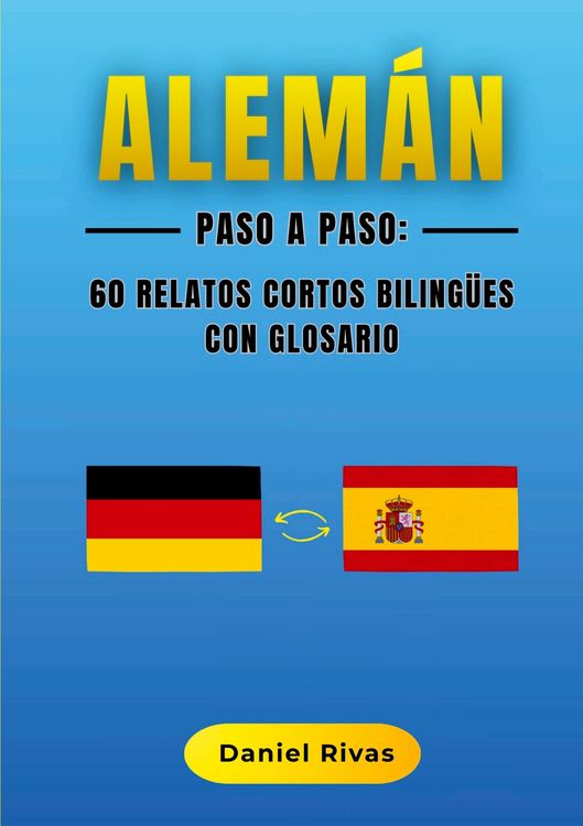 Produktbild: Alem&aacute;n Paso a Paso: 60 Relatos Cortos Biling&uuml;es con Glosario