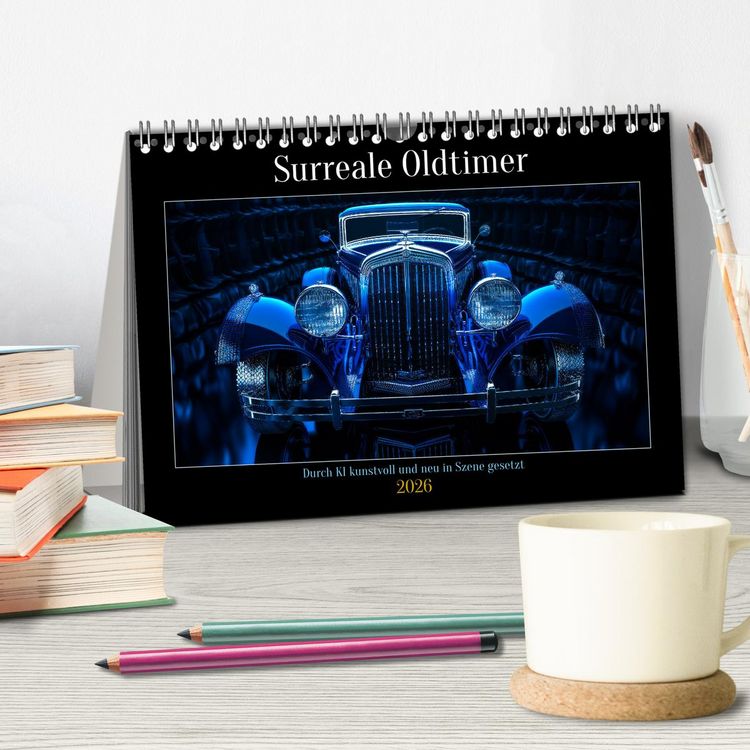 Produktbild: Surreale Oldtimer (Tischkalender 2026 DIN A5 quer), CALVENDO Monatskalender