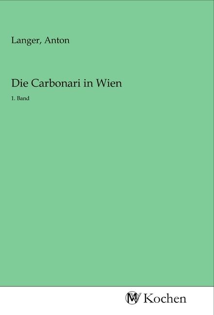 Produktbild: Die Carbonari in Wien