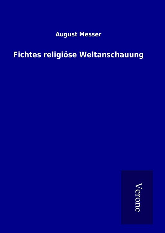 Produktbild: Fichtes religi&ouml;se Weltanschauung
