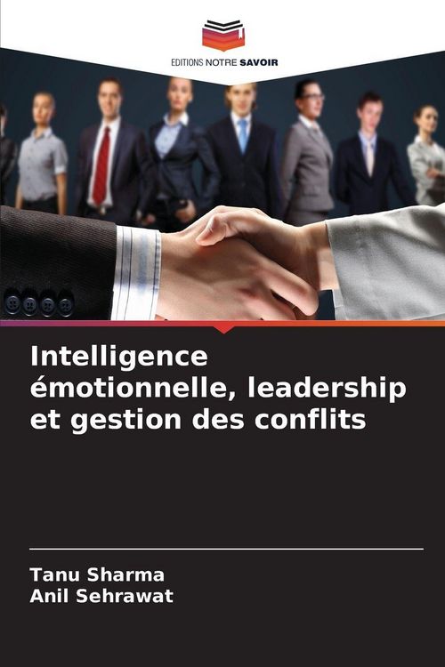 Produktbild: Intelligence &eacute;motionnelle, leadership et gestion des conflits