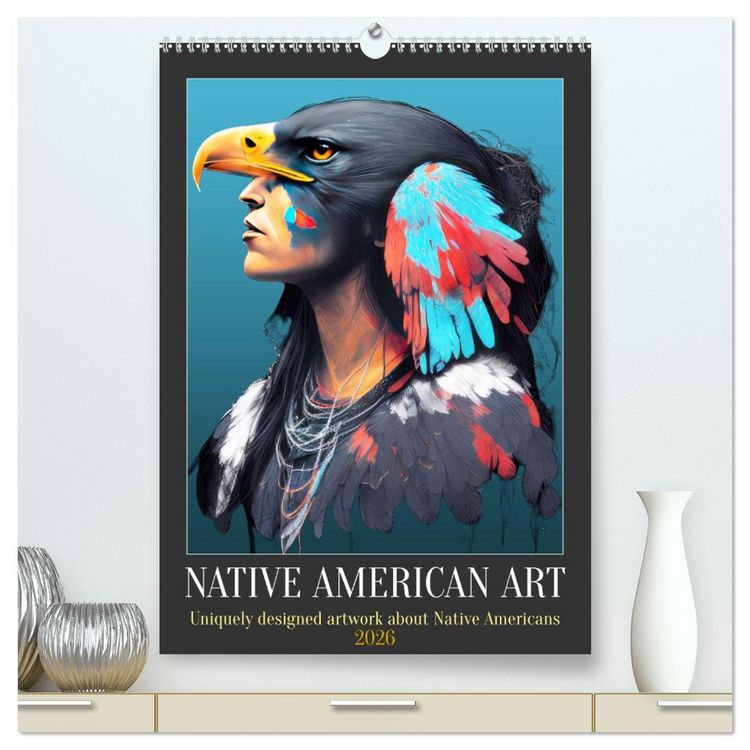 Produktbild: Native American Art (High Quality Premium Wall Calendar 2026 DIN A2 portrait),CALVENDO 12 Month Wall Calendar
