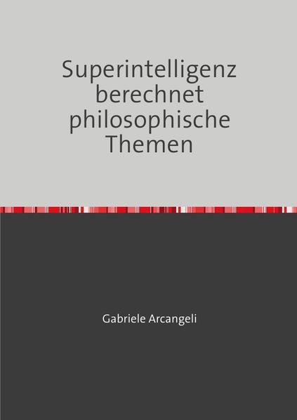 Produktbild: Superintelligenz berechnet philosophische Themen