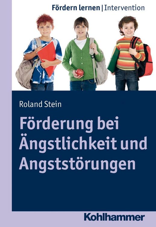 Produktbild: F&ouml;rderung bei &Auml;ngstlichkeit und Angstst&ouml;rungen