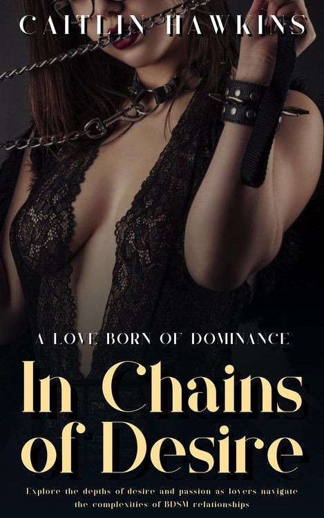 Produktbild: In Chains of Desire - 21 Stories A Love Born Of Dominance