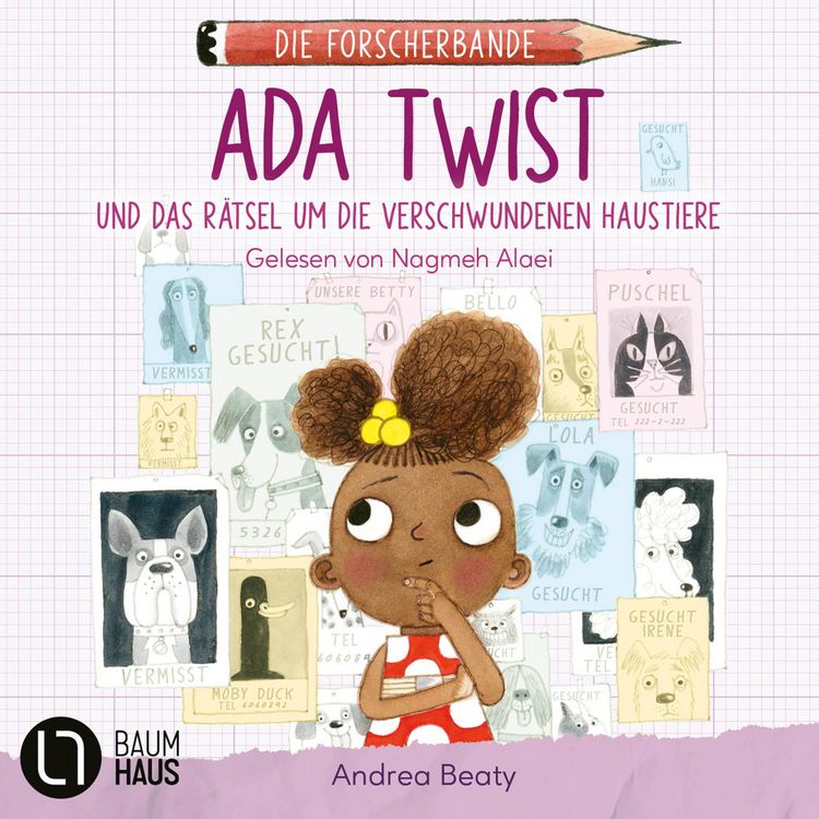 Produktbild: Ada Twist und das R&auml;tsel um die verschwundenen Haustiere - Die Forscherbande, Teil 1