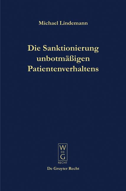 Produktbild: Die Sanktionierung unbotm&auml;&szlig;igen Patientenverhaltens