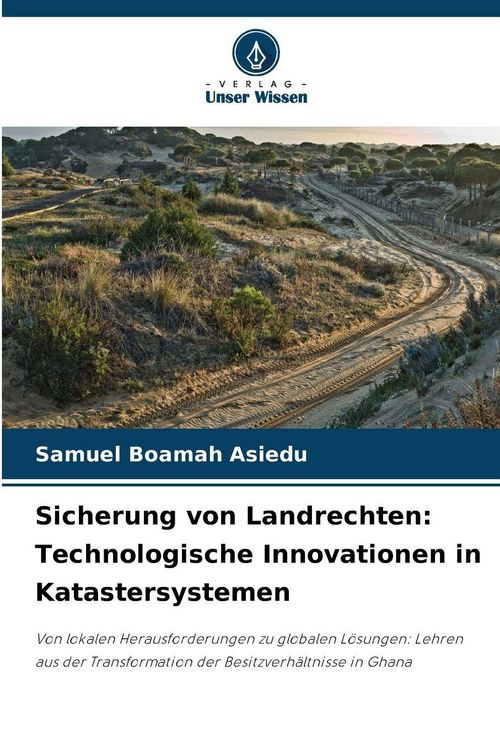 Produktbild: Sicherung von Landrechten: Technologische Innovationen in Katastersystemen