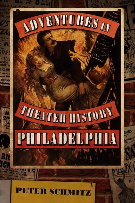 Produktbild: Adventures in Theater History: Philadelphia
