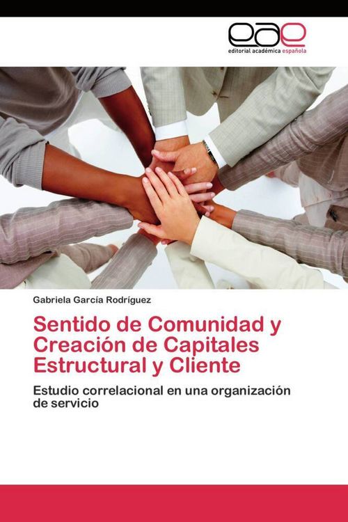 Produktbild: Sentido de Comunidad y Creaci&oacute;n de Capitales Estructural y Cliente