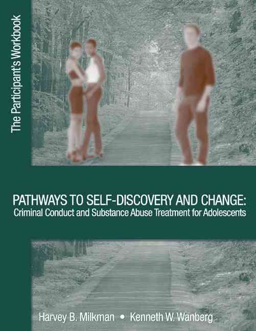 Produktbild: Pathways to Self-Discovery and Change: Criminal Conduct and Substance Abuse Treatment for Adolescents: The Participant's Workbook