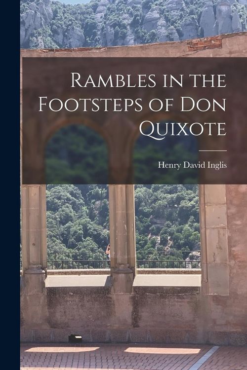 Produktbild: Rambles in the Footsteps of Don Quixote