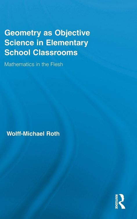 Produktbild: Geometry as Objective Science in Elementary School Classrooms