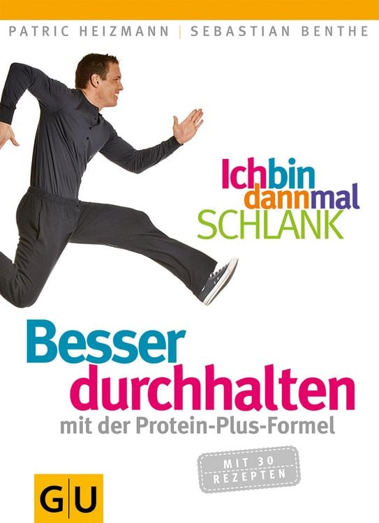 Produktbild: Ich bin dann mal schlank: Besser durchhalten mit der Protein-Plus-Formel