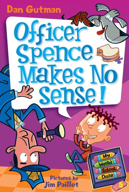 Produktbild: My Weird School Daze #5: Officer Spence Makes No Sense!