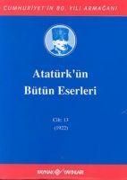 Produktbild: Atat&uuml;rk&uuml;n B&uuml;t&uuml;n Eserleri Cilt 13