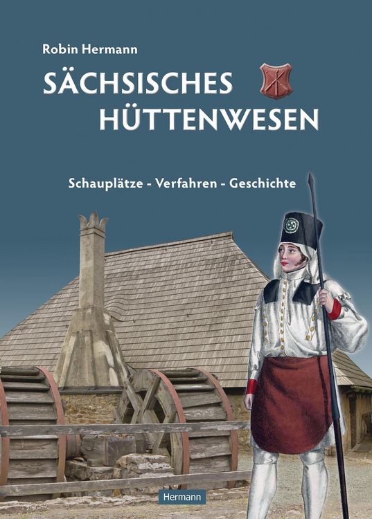 Produktbild: S&auml;chsisches H&uuml;ttenwesen